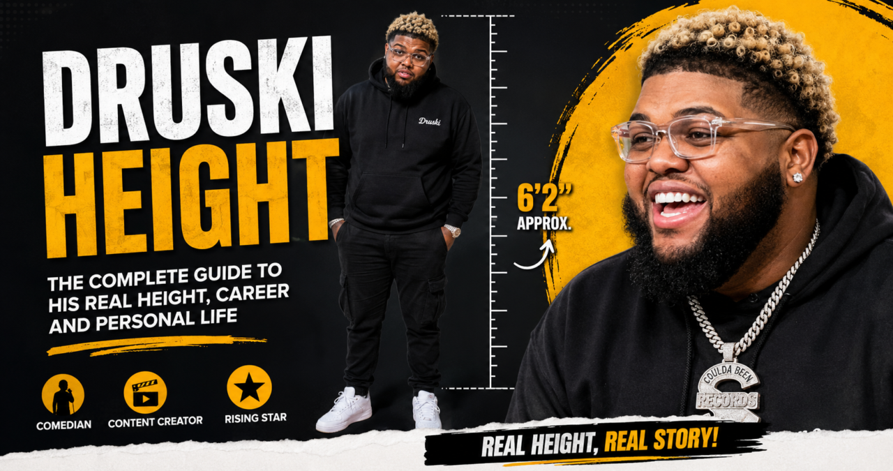Druski Height