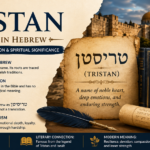 Tristan Meaning in Hebrew